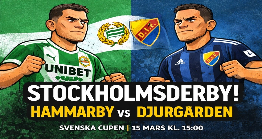 Hammarby vs Djurgården 15 mars – Derbyfeber efter Bajens 7–0-kross